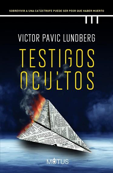 TESTIGOS OCULTOS | 9788418711725 | PAVIC LUNDBERG, VICTOR | Llibreria Huch - Llibreria online de Berga 