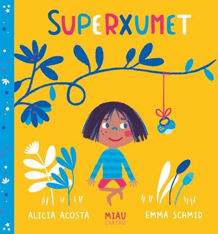 SUPERXUMET - CAT | 9788416082247 | ACOSTA, ALICIA | Llibreria Huch - Llibreria online de Berga 