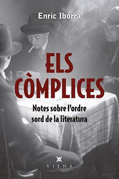 CÒMPLICES, ELS | 9788417998813 | IBORRA POSADAS, ENRIC | Llibreria Huch - Llibreria online de Berga 