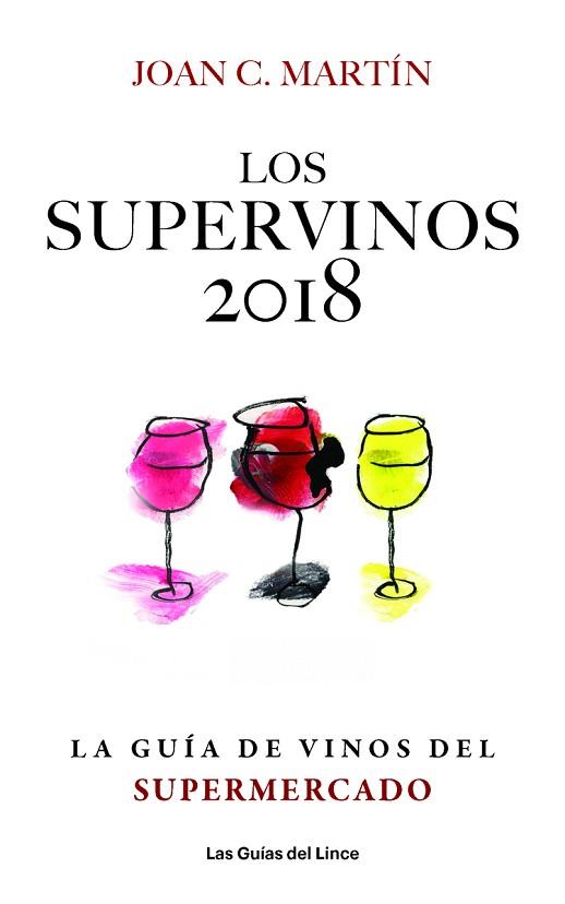 SUPERVINOS 2018, LOS | 9788494712647 | MARTIN, JOAN C. | Llibreria Huch - Llibreria online de Berga 