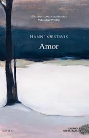 AMOR | 9788417128227 | ORSTAVIK, HANNE | Llibreria Huch - Llibreria online de Berga 