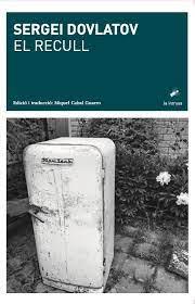 RECULL, EL | 9788412328912 | DOVLATOV, SERGEI | Llibreria Huch - Llibreria online de Berga 
