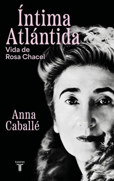 ÍNTIMA ATLÁNTIDA | 9788430627455 | CABALLÉ, ANNA | Llibreria Huch - Llibreria online de Berga 