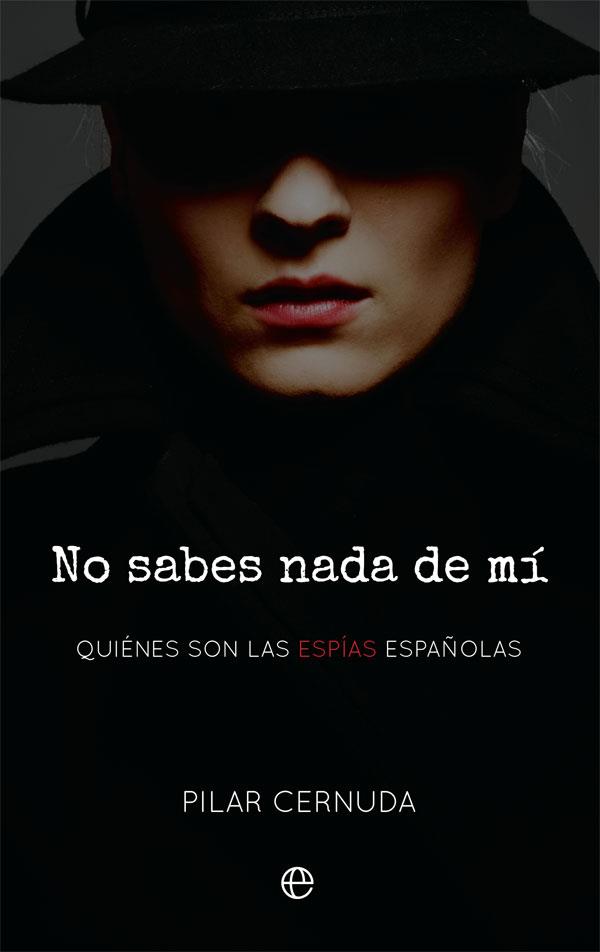 NO SABES NADA DE MÍ | 9788413841144 | CERNUDA, PILAR | Llibreria Huch - Llibreria online de Berga 