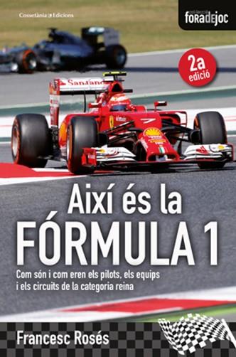 AIXI ES LA FORMULA 1 | 9788490343081 | ROSES, FRANCESC | Llibreria Huch - Llibreria online de Berga 