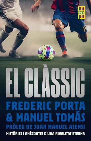 CLASSIC, EL | 9788419430175 | PORTA, FREDERIC/TOMÁS, MANEL | Llibreria Huch - Llibreria online de Berga 