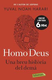 HOMO DEUS. UNA BREU HISTÒRIA DEL DEMÀ | 9788418572074 | NOAH HARARI, YUVAL | Llibreria Huch - Llibreria online de Berga 
