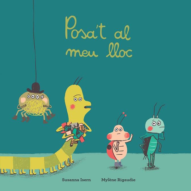 POSA'T AL MEU LLOC | 9788417673390 | ISERN, SUSANNA | Llibreria Huch - Llibreria online de Berga 