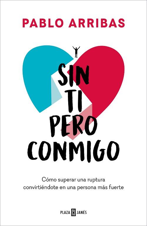SIN TI PERO CONMIGO | 9788401031564 | ARRIBAS, PABLO | Llibreria Huch - Llibreria online de Berga 