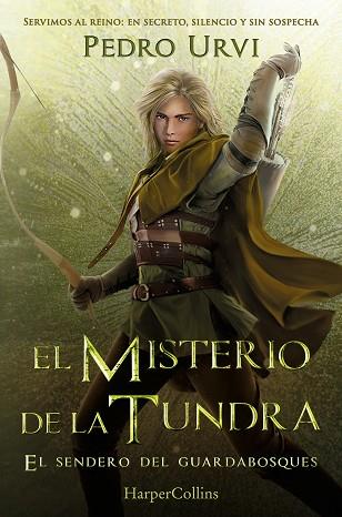 MISTERIO DE LA TUNDRA: (EL SENDERO DEL GUARDABOSQUES, LIBRO 3) | 9788410648913 | URVI, PEDRO | Llibreria Huch - Llibreria online de Berga 