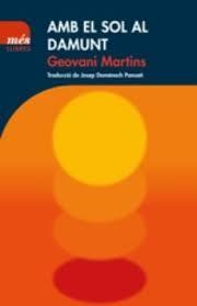 AMB EL SOL AL DAMUNT | 9788417353124 | MARTINS, GEOVANI | Llibreria Huch - Llibreria online de Berga 