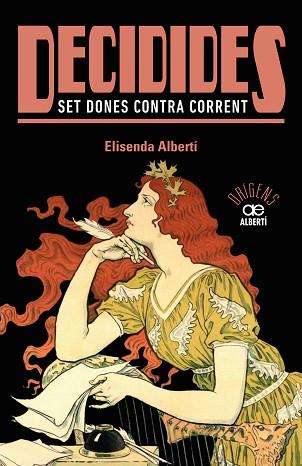 DECIDIDES. SET DONES CONTRA CORRENT | 9788472461574 | ALBERTÍ, ELISENDA | Llibreria Huch - Llibreria online de Berga 