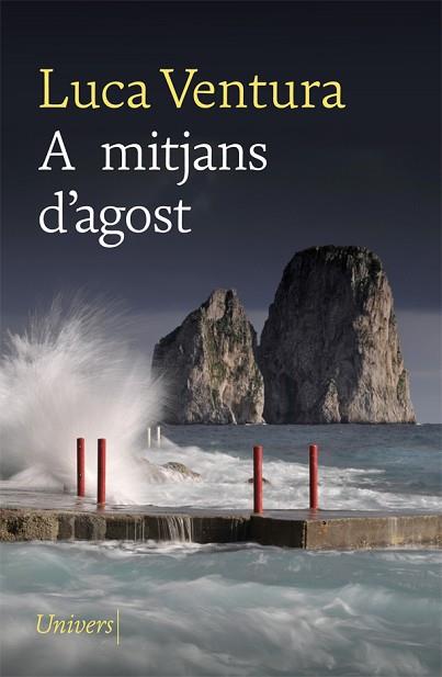 A MITJANS D'AGOST | 9788418375071 | VENTURA, LUCA | Llibreria Huch - Llibreria online de Berga 