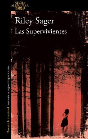 SUPERVIVIENTES, LAS | 9788420428123 | RILEY SAGER | Llibreria Huch - Llibreria online de Berga 
