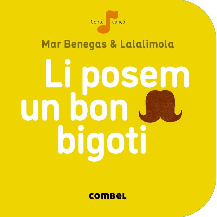 LI POSEM UN BON BIGOTI | 9788498259674 | BENEGAS, MAR - LALALIMOLA | Llibreria Huch - Llibreria online de Berga 