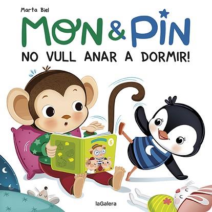 MON & PIN. NO VULL ANAR A DOMIR! | 9788424672621 | BIEL, MARTA | Llibreria Huch - Llibreria online de Berga 