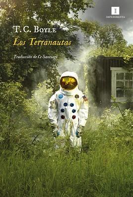 TERRANAUTAS, LOS | 9788417553722 | BOYLE, T.C. | Llibreria Huch - Llibreria online de Berga 