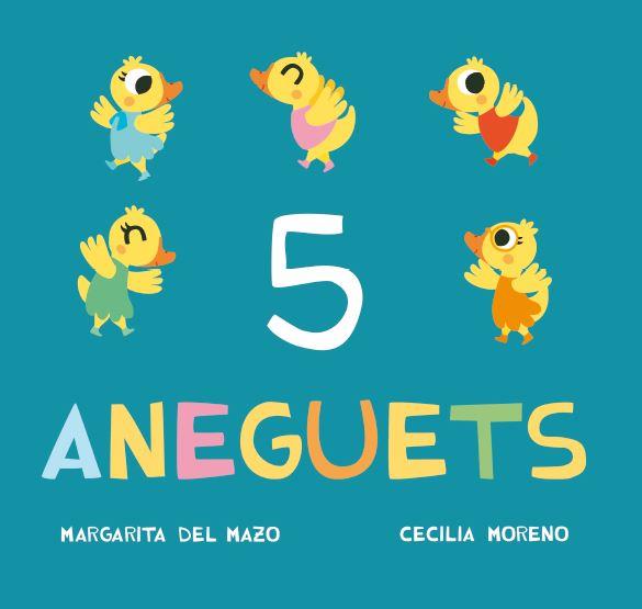 5 ANEGUETS | 9788416434220 | DEL MAZO, MARGARITA | Llibreria Huch - Llibreria online de Berga 