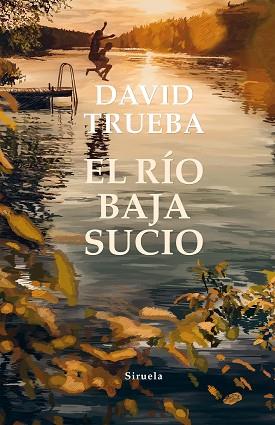 RÍO BAJA SUCIO, EL | 9788417996093 | TRUEBA, DAVID | Llibreria Huch - Llibreria online de Berga 