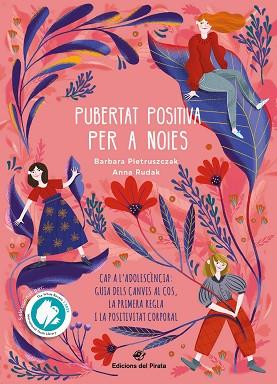 PUBERTAT POSITIVA PER A NOIES - CAP A L'ADOLESCÈNCIA | 9788417207991 | PIETRUSZCZAK, BÁRBARA | Llibreria Huch - Llibreria online de Berga 