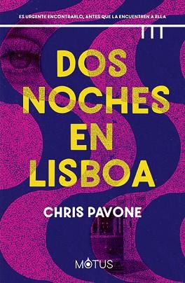 DOS NOCHES EN LISBOA | 9788418711886 | PAVONE, CHRIS | Llibreria Huch - Llibreria online de Berga 