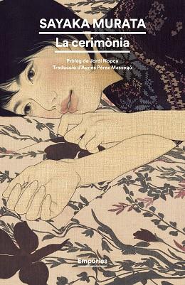 CERIMÒNIA, LA | 9788419729767 | MURATA, SAYAKA | Llibreria Huch - Llibreria online de Berga 