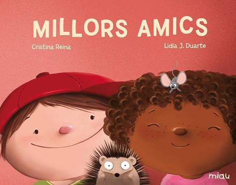 MILLORS AMICS | 9788417272937 | REINA, CRISTINA | Llibreria Huch - Llibreria online de Berga 