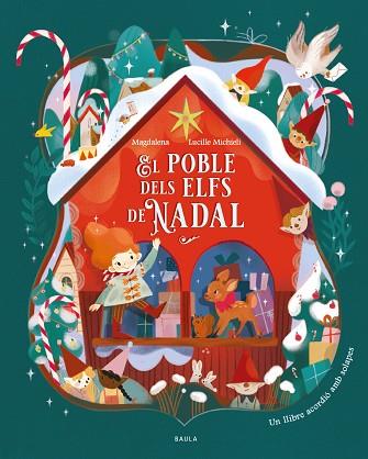 POBLE DELS ELFS DE NADAL, EL | 9788447952984 | MAGDALENA | Llibreria Huch - Llibreria online de Berga 