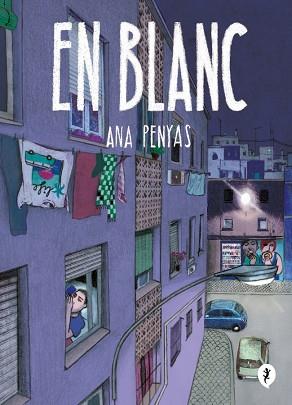 EN BLANC | 9788419409935 | PENYAS, ANA | Llibreria Huch - Llibreria online de Berga 