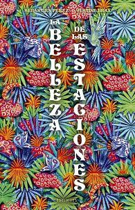 BELLEZA DE LAS ESTACIONES, LA | 9788414064207 | PÉREZ, SÉBASTIEN | Llibreria Huch - Llibreria online de Berga 