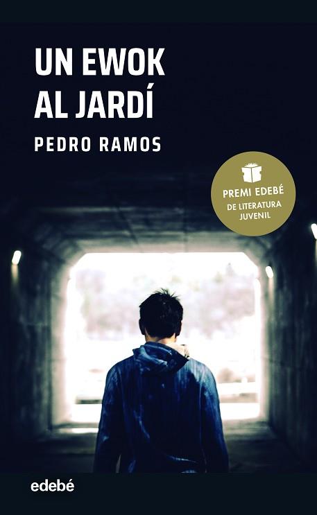 UN EWOK AL JARDÍ (PREMI EDEBÉ DE LITERATURA JUVENIL 2022) | 9788468355979 | RAMOS GARCÍA, PEDRO | Llibreria Huch - Llibreria online de Berga 