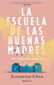 ESCUELA DE LAS BUENAS MADRES, LS | 9788419283054 | CHAN, JESSAMINE | Llibreria Huch - Llibreria online de Berga 