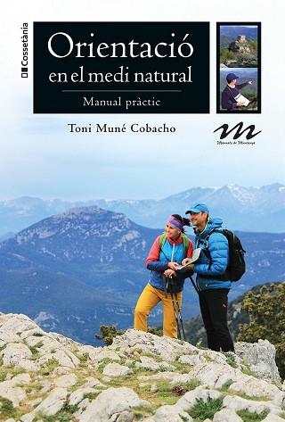 ORIENTACIO EN EL MEDI NATURAL | 9788413560892 | MUNÉ COBACHO, TONI | Llibreria Huch - Llibreria online de Berga 