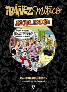 IBÁÑEZ MÍTICO 1 - HACHÍS... ¡SALUD! | 9788402429834 | IBÁÑEZ, FRANCISCO | Llibreria Huch - Llibreria online de Berga 