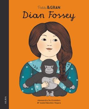 DIAN FOSSEY | 9788490653029 | DE CRISTOFARO, ALESSANDRA | Llibreria Huch - Llibreria online de Berga 