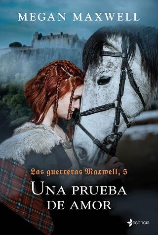 PRUEBA DE AMOR, UNA . GUERRERAS MAXWELL 5 | 9788408204480 | MAXWELL, MEGAN | Llibreria Huch - Llibreria online de Berga 