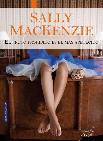 EL FRUTO PROHIBIDO ES EL MAS APETECIDO | 9788416550074 | MACKENZIE, SALLY [VER TITULOS] | Llibreria Huch - Llibreria online de Berga 