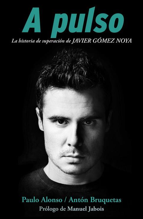 A PULSO | 9788415242871 | ALONSO, PAULO/BRUQUETAS, ANTÓN | Llibreria Huch - Llibreria online de Berga 