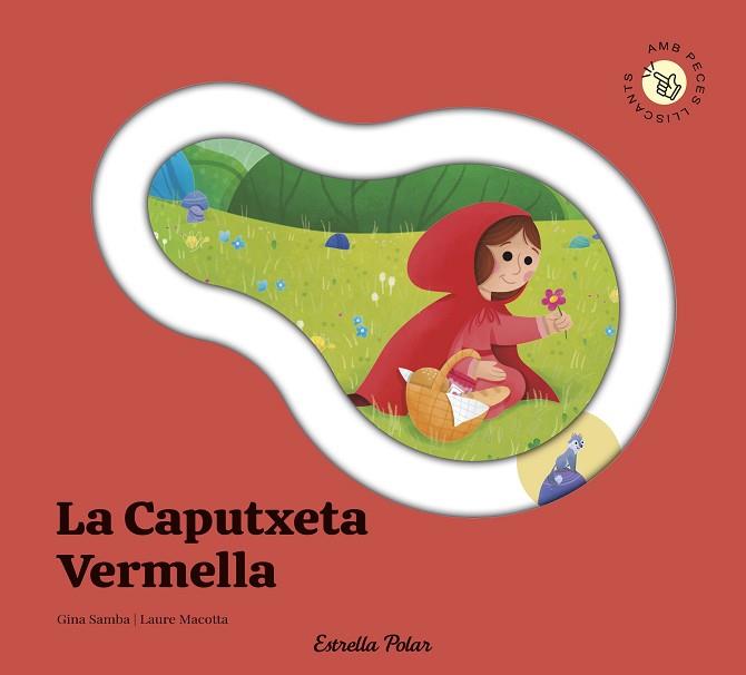 CAPUTXETA VERMELLA. CONTE AMB PECES LLISCANTS | 9791387903688 | SAMBA, GINA | Llibreria Huch - Llibreria online de Berga 