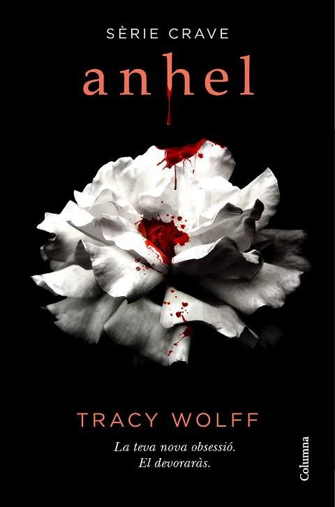 ANHEL (SÈRIE CRAVE 1) | 9788466427159 | WOLFF, TRACY | Llibreria Huch - Llibreria online de Berga 