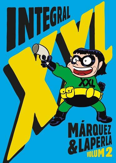 INTEGRAL XXL | 9788412793086 | MÁRQUEZ, EDUARD | Llibreria Huch - Llibreria online de Berga 