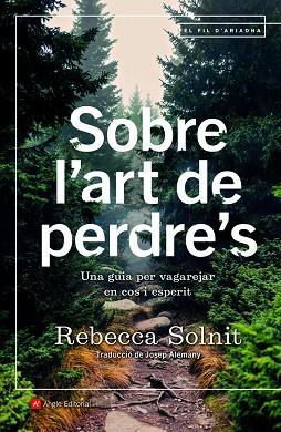 SOBRE L'ART DE PERDRE'S | 9788418197253 | SOLNIT, REBECA | Llibreria Huch - Llibreria online de Berga 