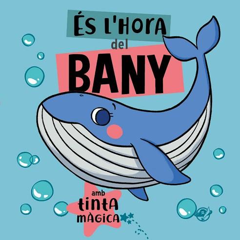 ÉS L'HORA DEL BANY | 9788417207960 | DEL PIRATA, EDICIONS | Llibreria Huch - Llibreria online de Berga 