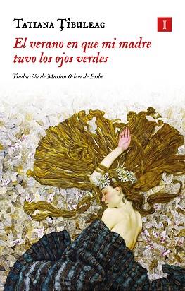 VERANO EN QUE MI MADRE TUVO LOS OJOS VERDES (TAPA DURA) | 9791387641405 | TIBULEAC, TATIANA | Llibreria Huch - Llibreria online de Berga 