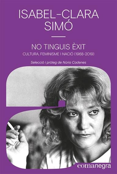 NO TINGUIS ÈXIT | 9788418022852 | SIMÓ, ISABEL-CLARA | Llibreria Huch - Llibreria online de Berga 
