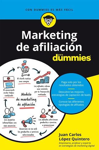 MARKETING DE AFILIACIÓN PARA DUMMIES | 9788432906183 | LÓPEZ QUINTERO, JUAN CARLOS | Llibreria Huch - Llibreria online de Berga 