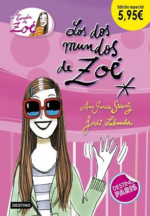 DOS MUNDOS DE ZOÉ. LOS  EDICIÓN ESPECIAL  | 9788408191841 | GARCÍA-SIÑERIZ, ANA | Llibreria Huch - Llibreria online de Berga 