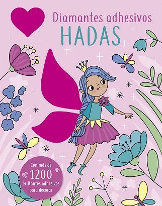 DIAMANTES ADHESIVOS. HADAS | 9788491457633 | WADE, SARAH | Llibreria Huch - Llibreria online de Berga 