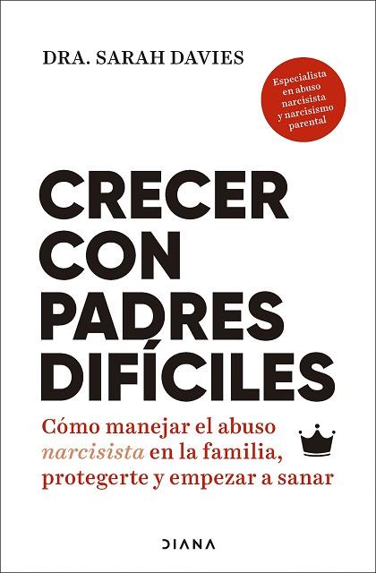 CRECER CON PADRES DIFÍCILES | 9788411193030 | DAVIES, SARAH | Llibreria Huch - Llibreria online de Berga 