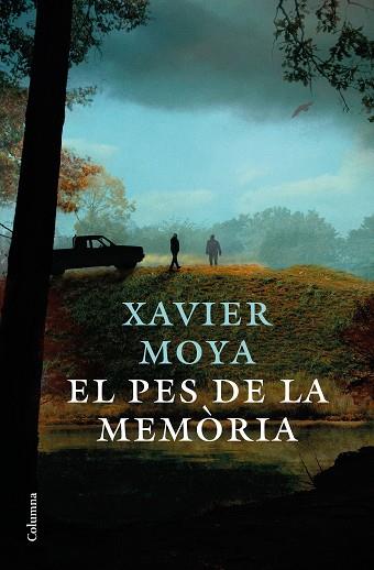 PES DE LA MEMÒRIA, EL | 9788466426626 | MOYA, XAVIER | Llibreria Huch - Llibreria online de Berga 